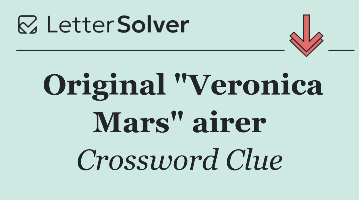 Original "Veronica Mars" airer