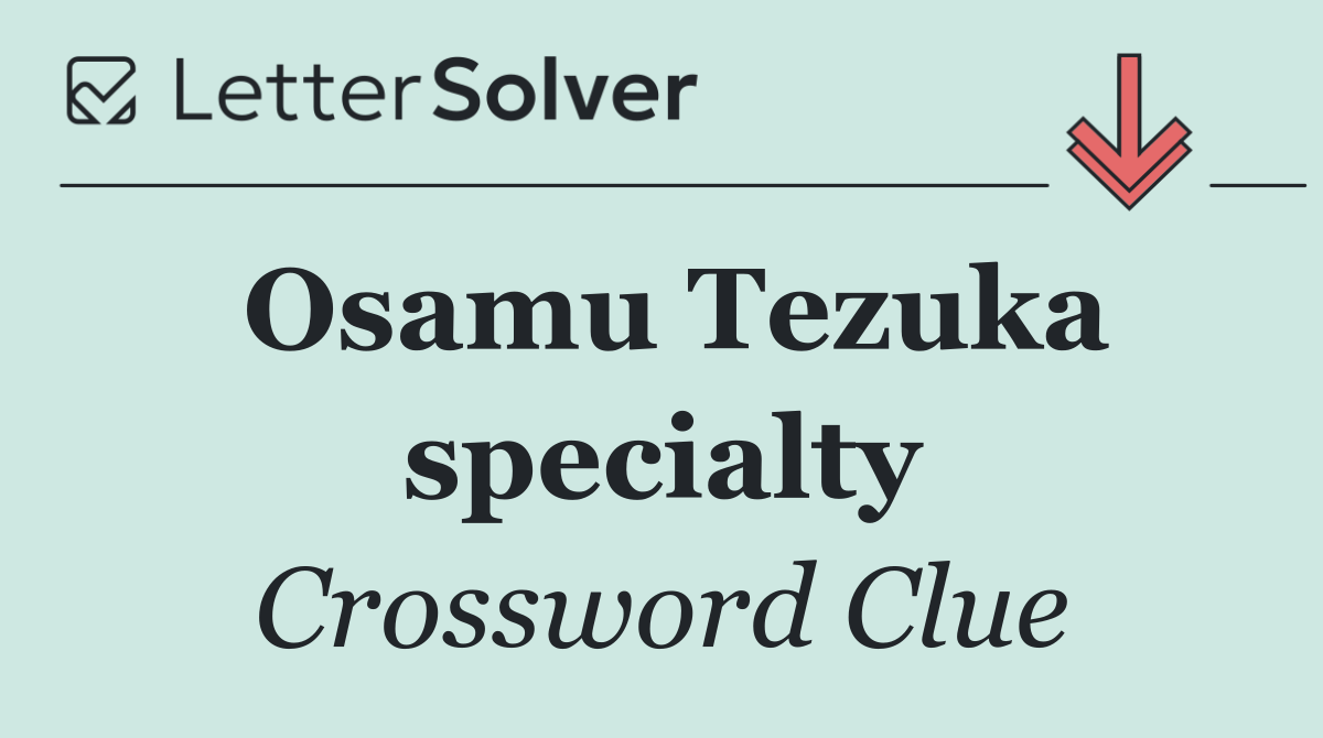 Osamu Tezuka specialty