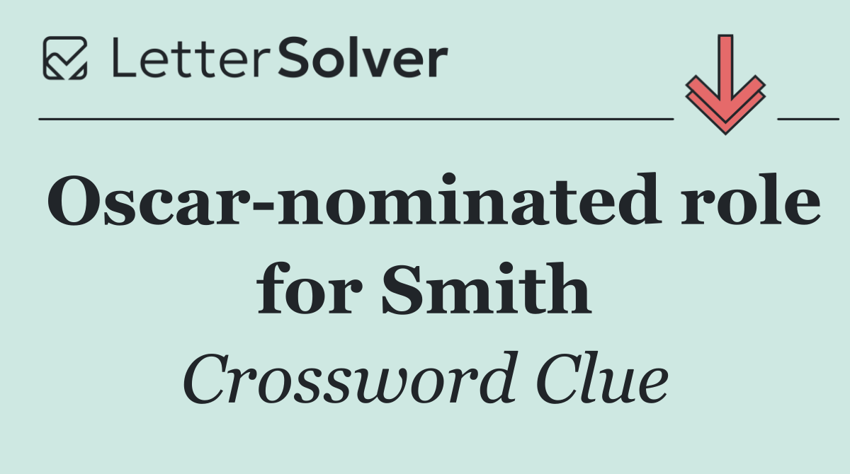 Oscar nominated role for Smith