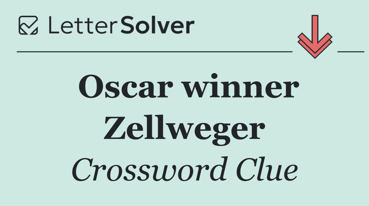Oscar winner Zellweger