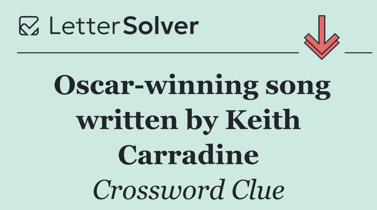 Oscar winning song written by Keith Carradine