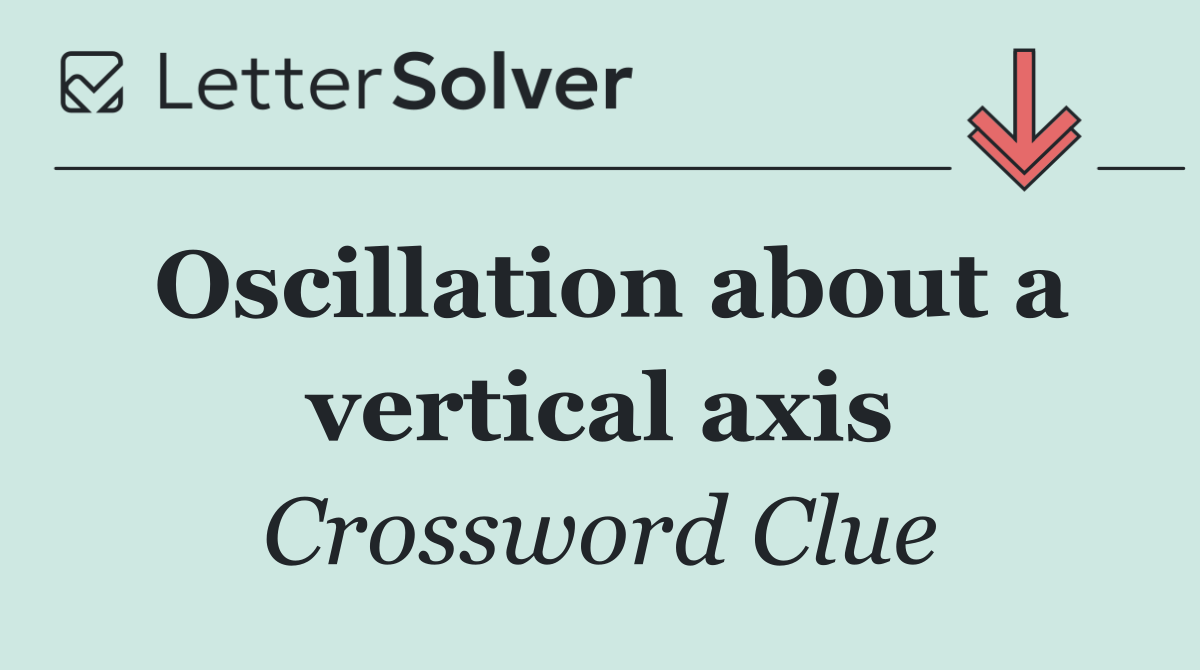 Oscillation about a vertical axis