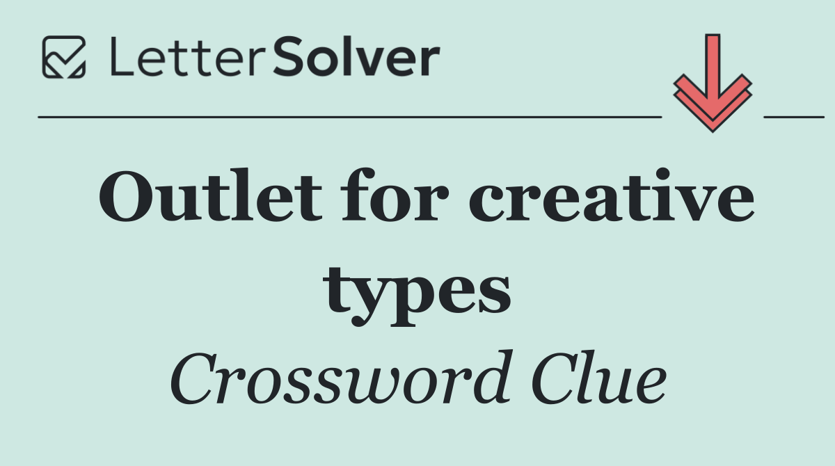Outlet for creative types
