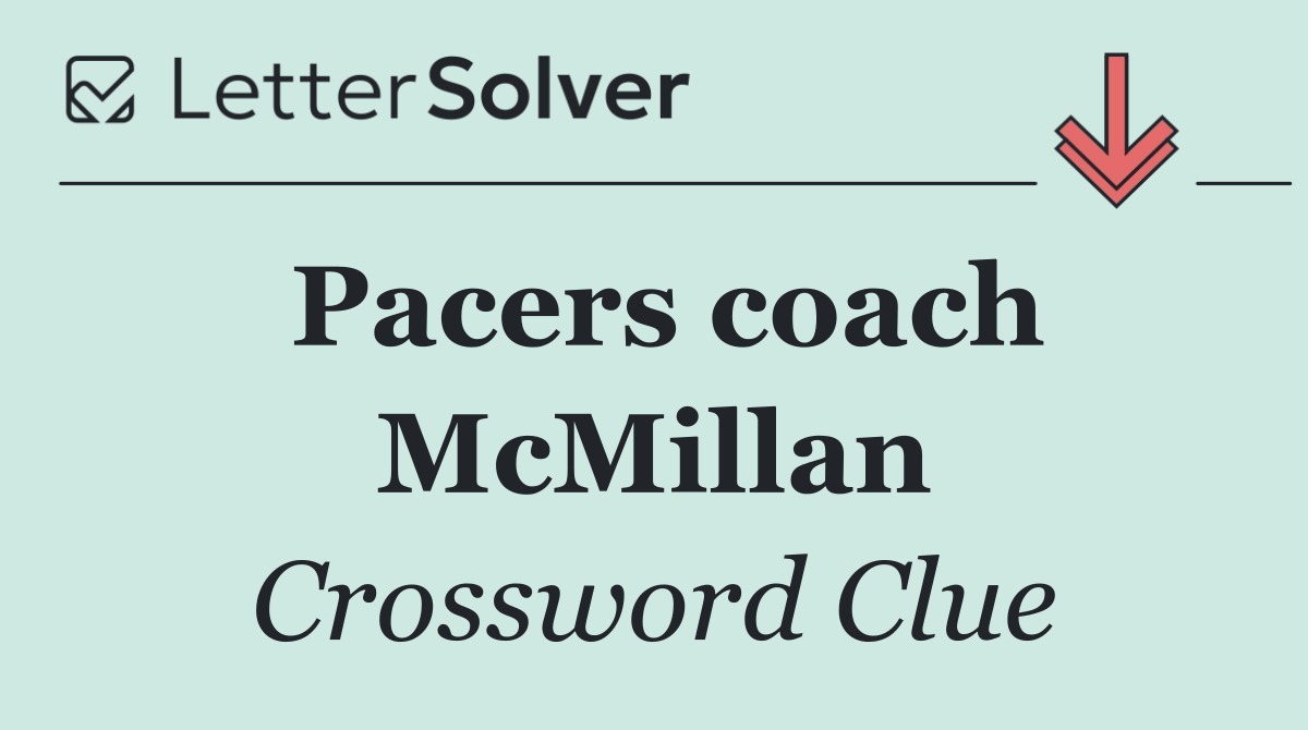 Pacers coach McMillan