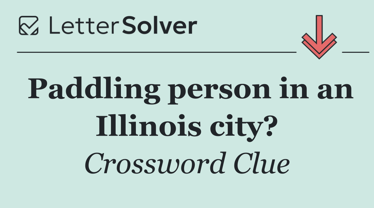 Paddling person in an Illinois city?