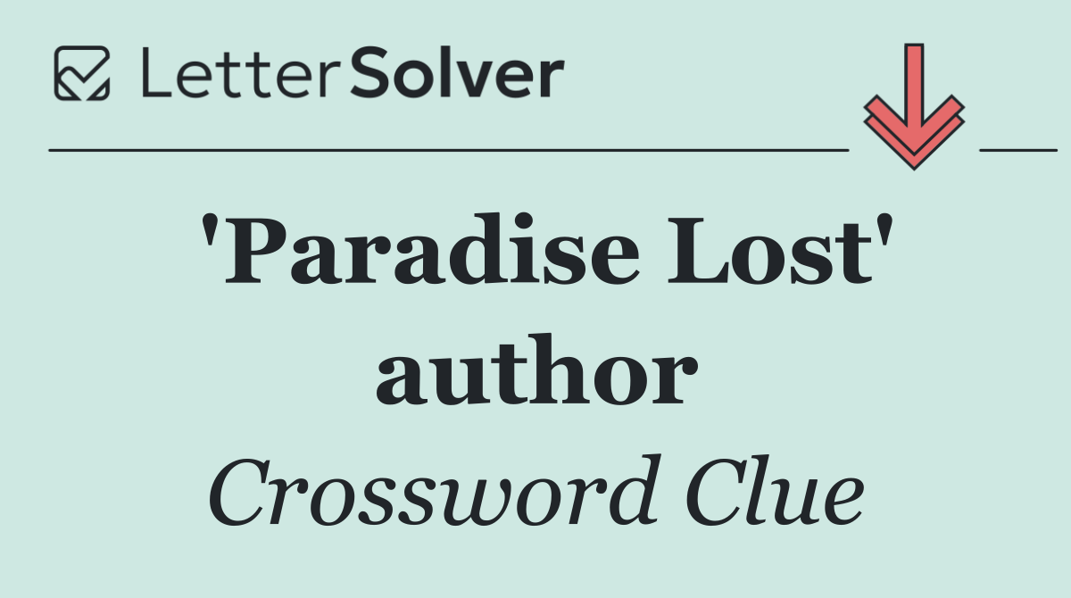 'Paradise Lost' author