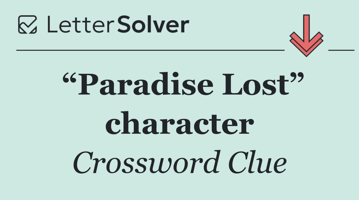 “Paradise Lost” character