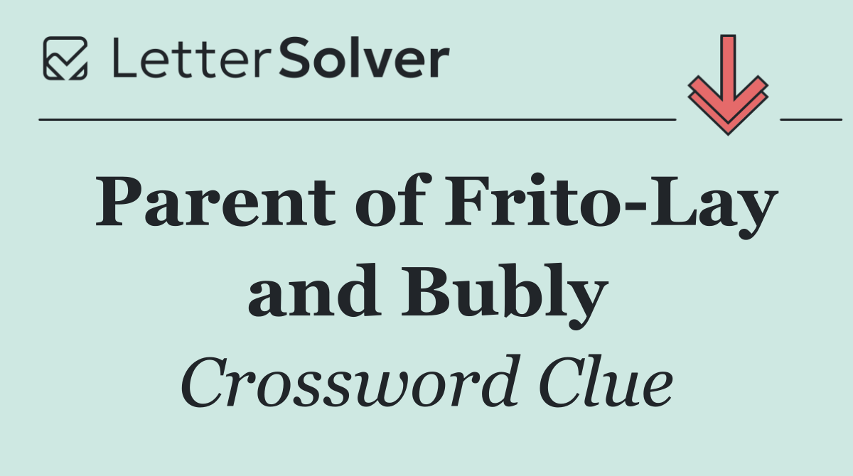 Parent of Frito Lay and Bubly