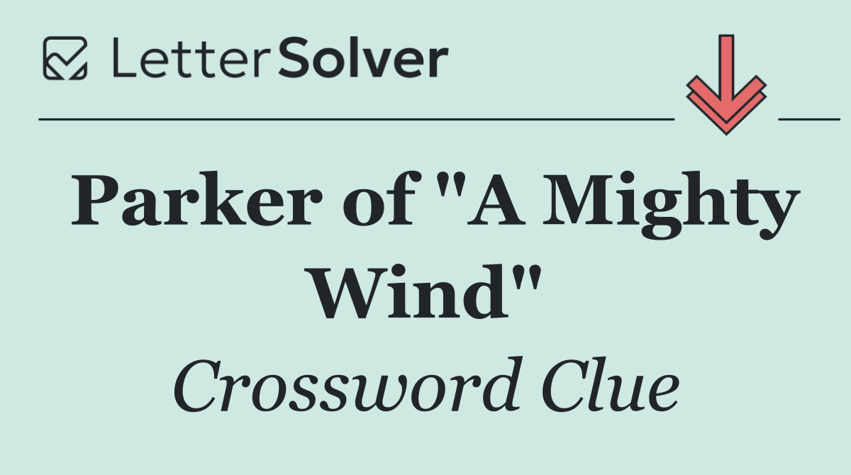 Parker of "A Mighty Wind"