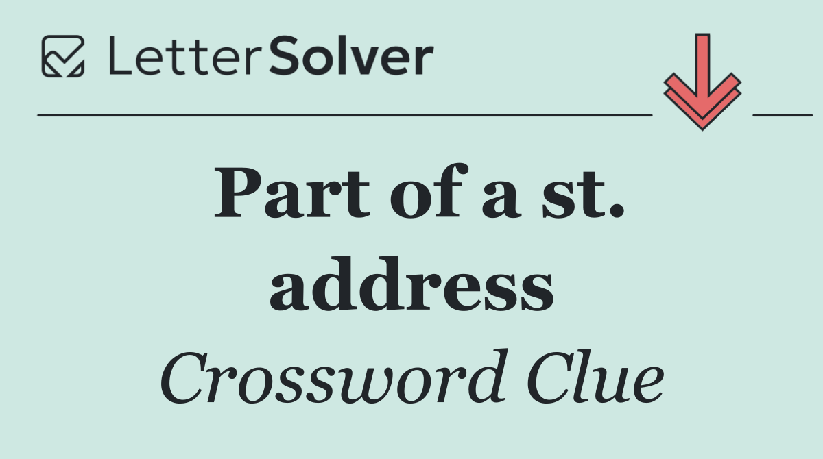 Part of a st. address