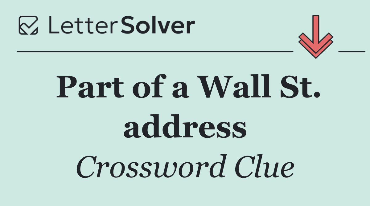 Part of a Wall St. address