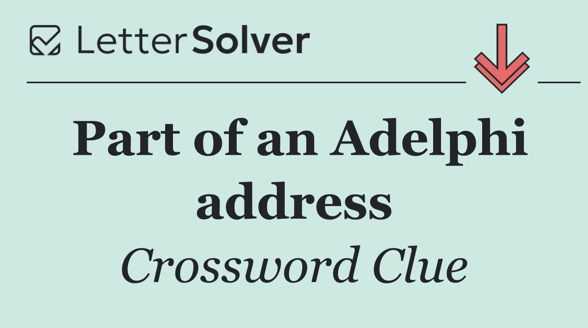 Part of an Adelphi address