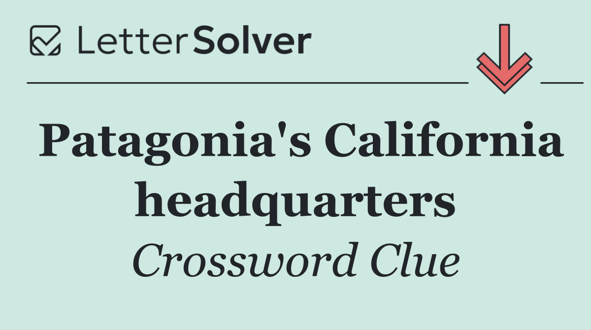 Patagonia's California headquarters