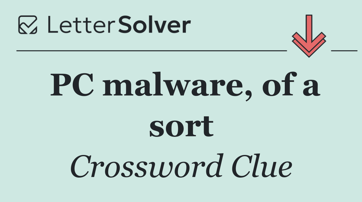 PC malware, of a sort