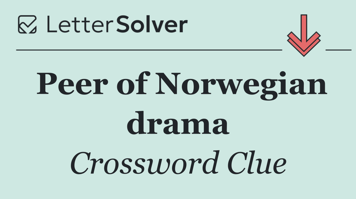 Peer of Norwegian drama