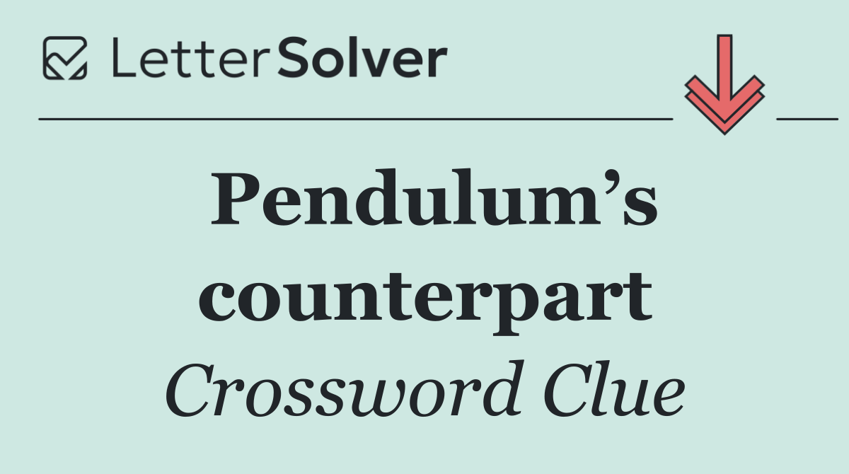 Pendulum’s counterpart