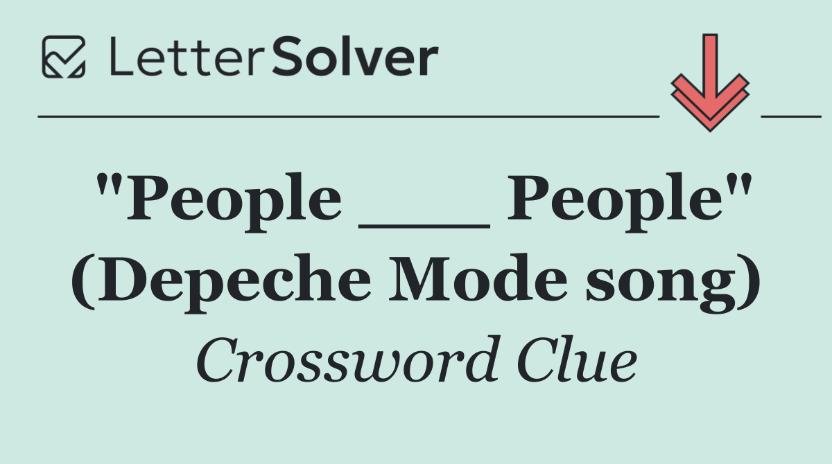 "People ___ People" (Depeche Mode song)