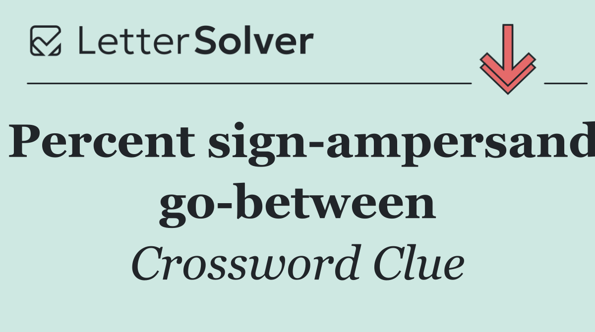 Percent sign ampersand go between