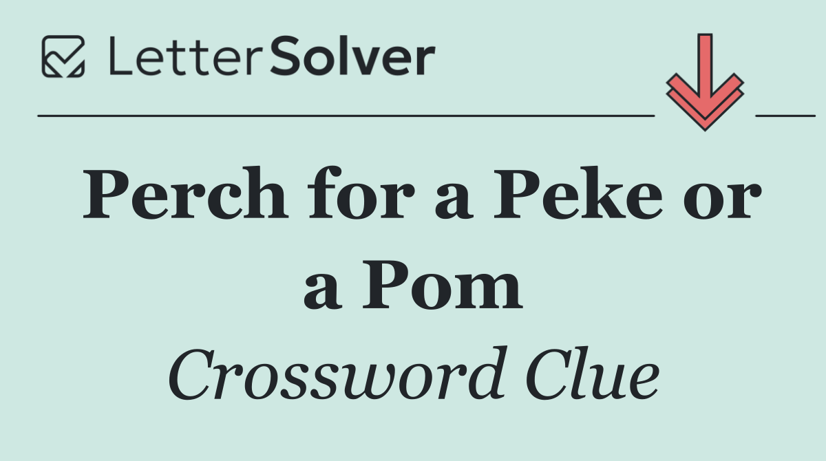 Perch for a Peke or a Pom