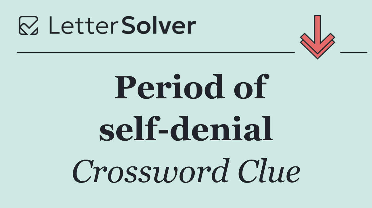 Period of self denial