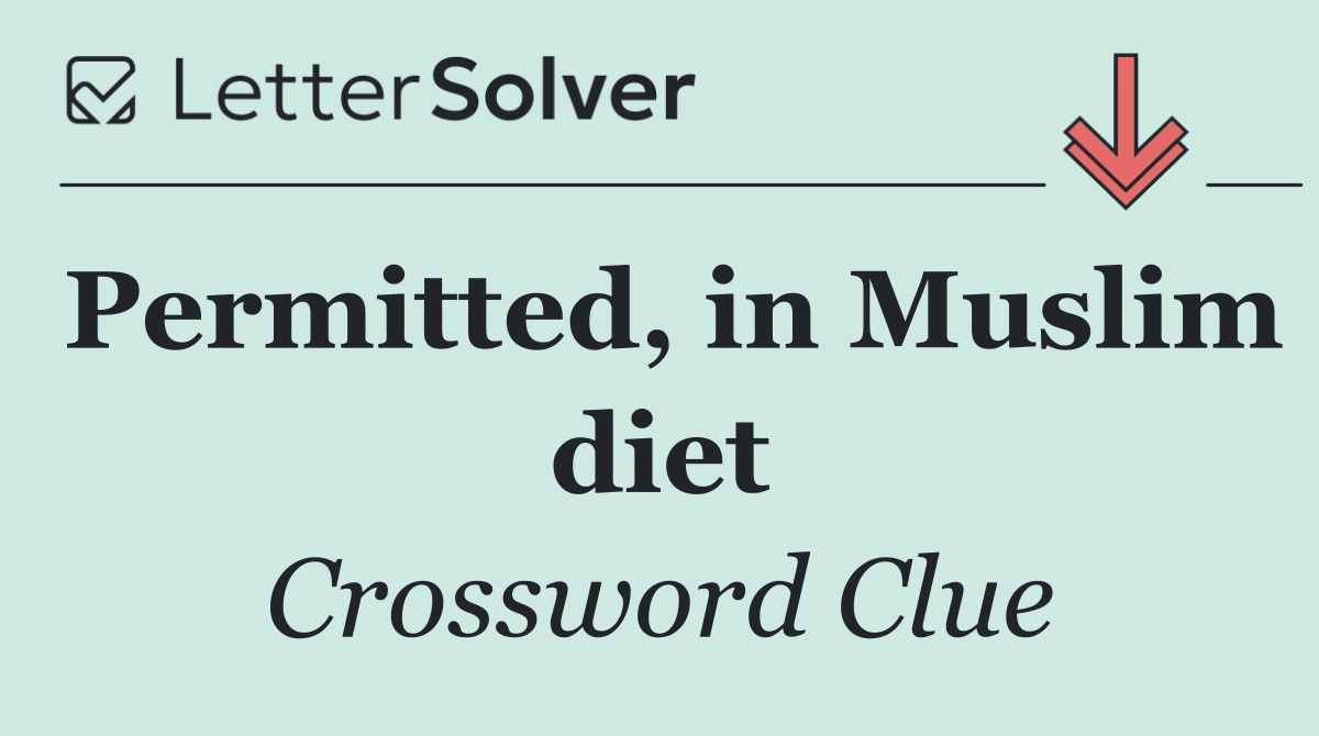 Permitted, in Muslim diet