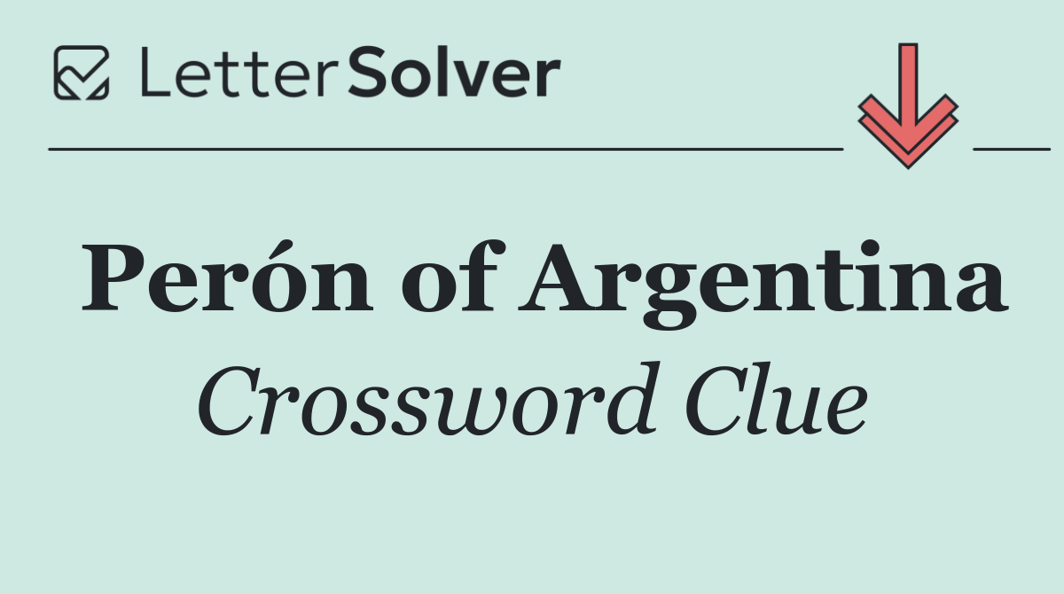 Perón of Argentina