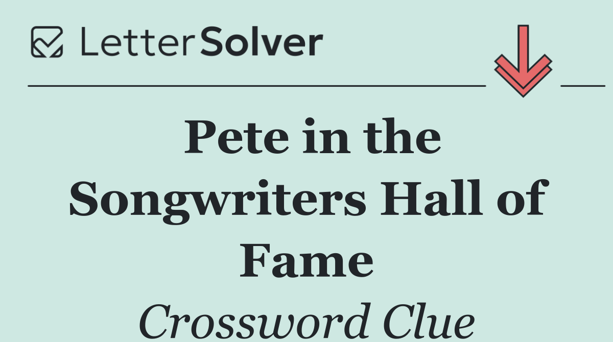 Pete in the Songwriters Hall of Fame