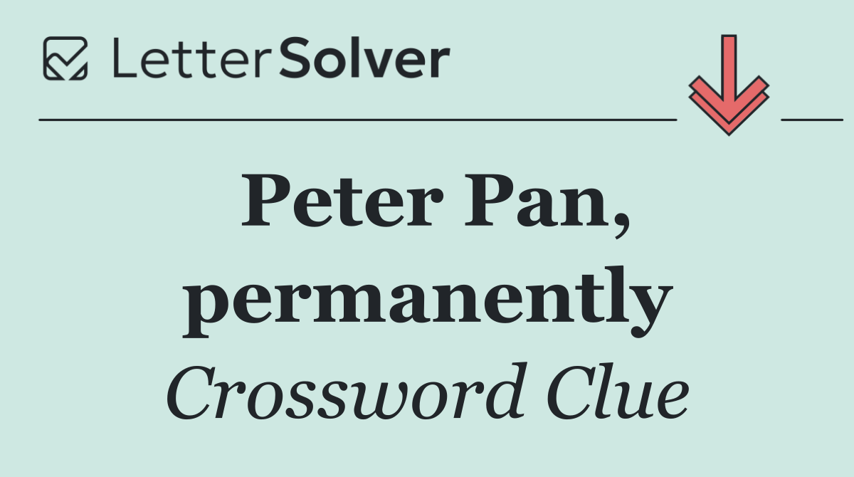Peter Pan, permanently