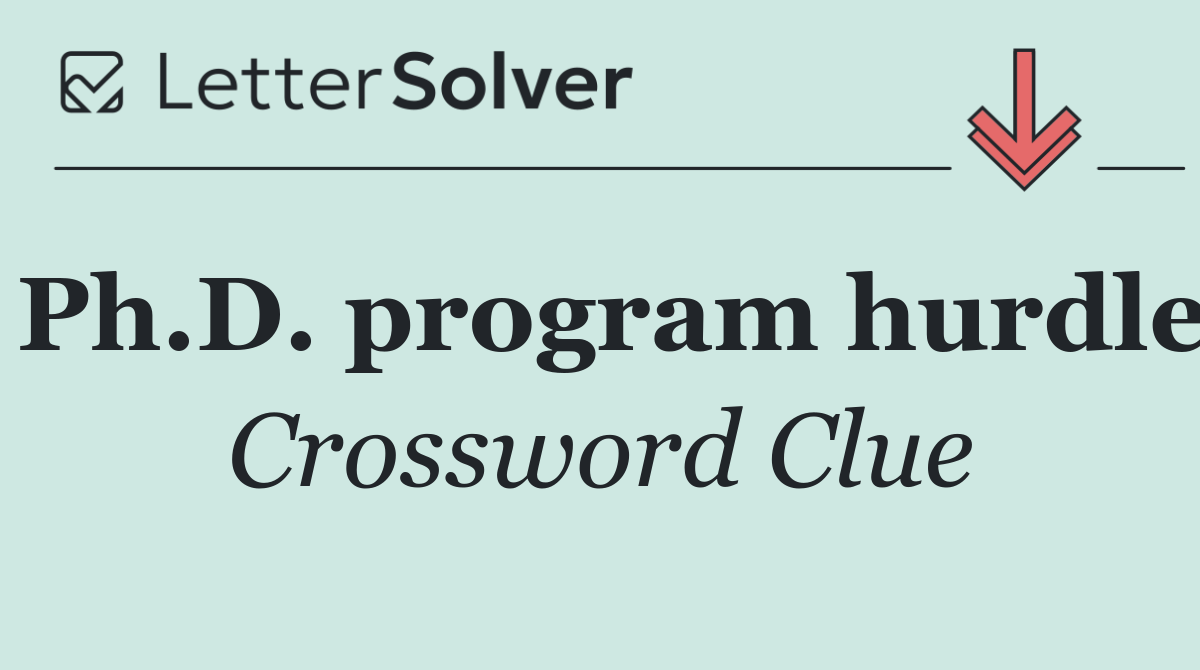 Ph.D. program hurdle
