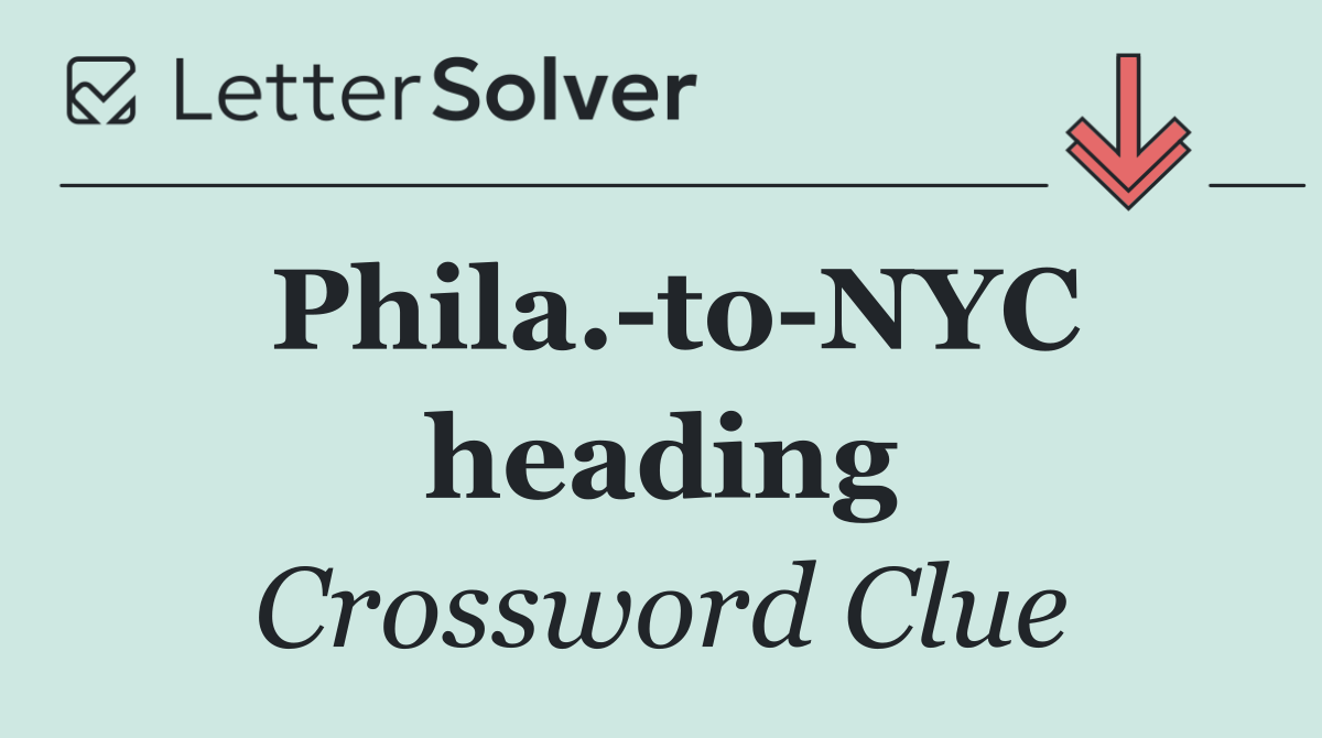 Phila. to NYC heading