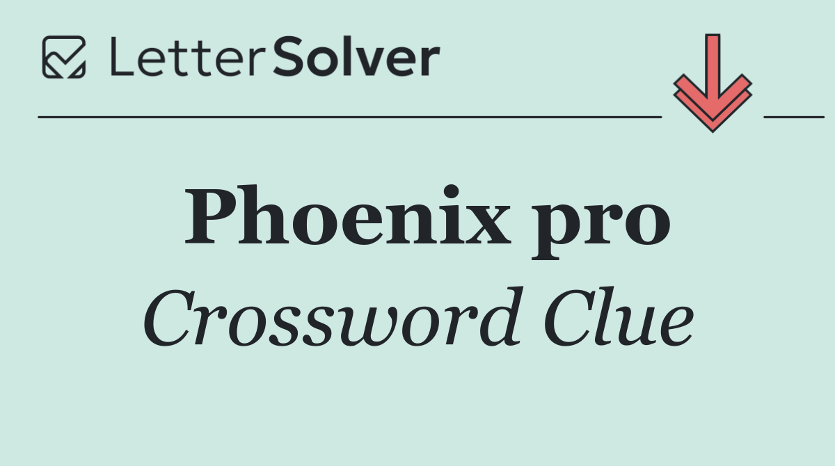 Phoenix pro