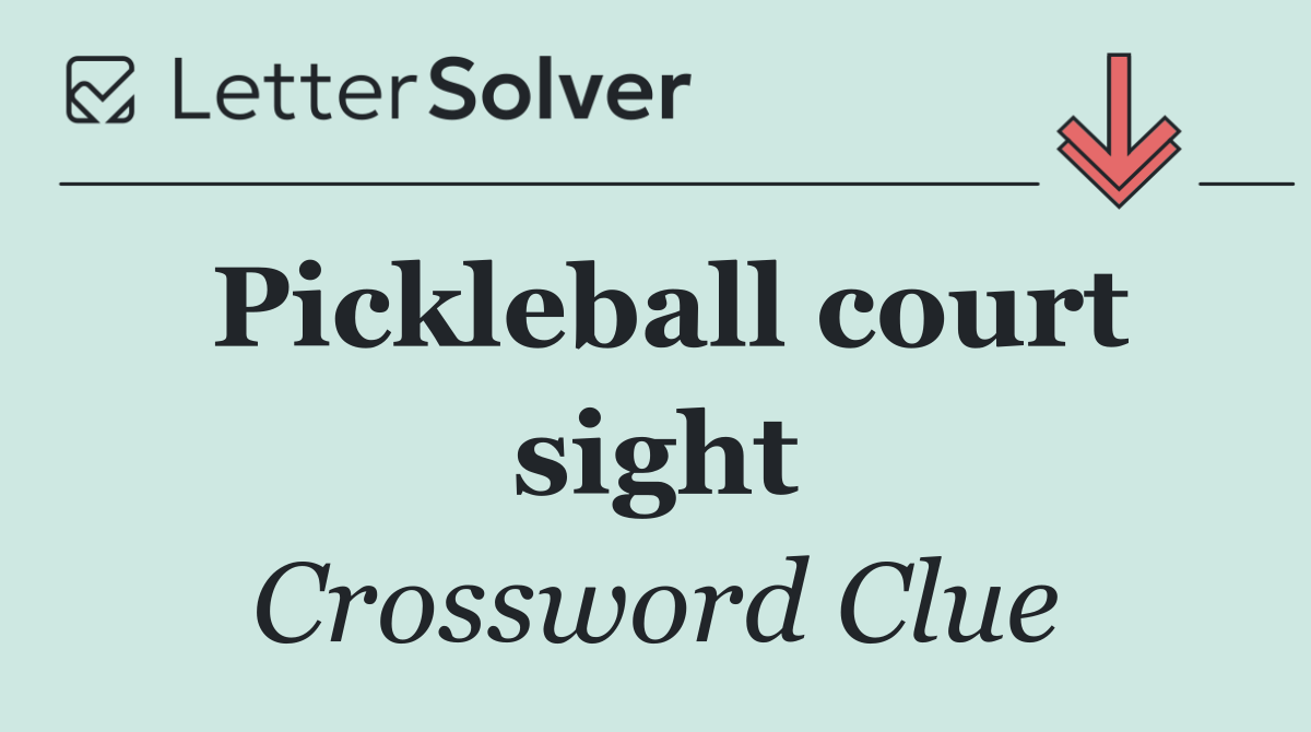 Pickleball court sight