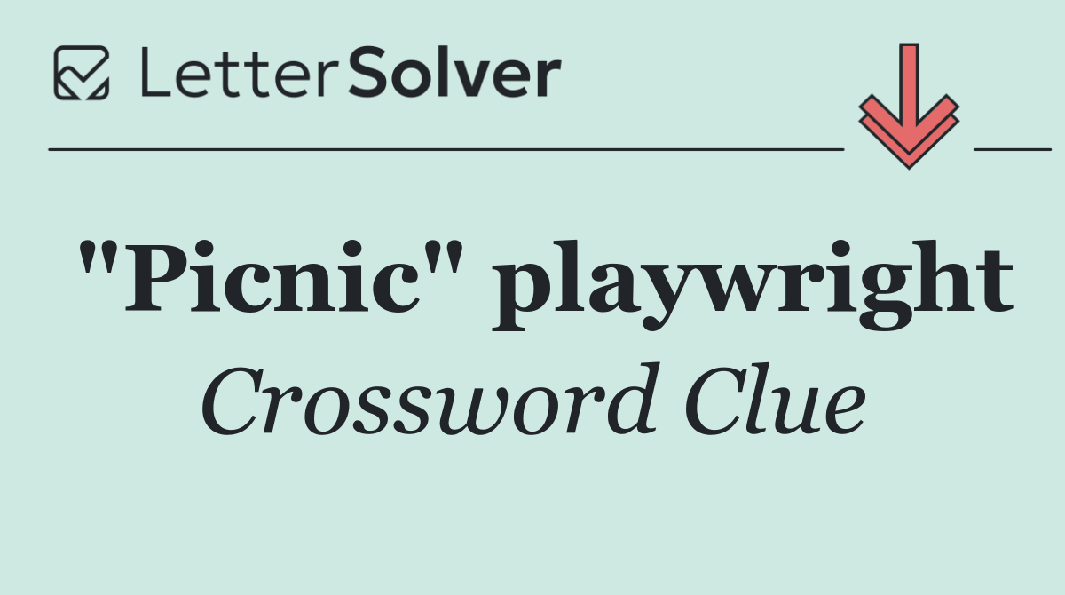 "Picnic" playwright