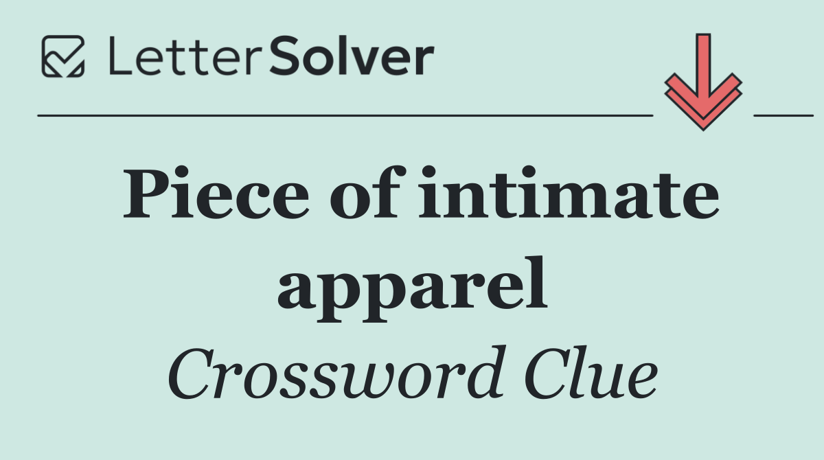 Piece of intimate apparel