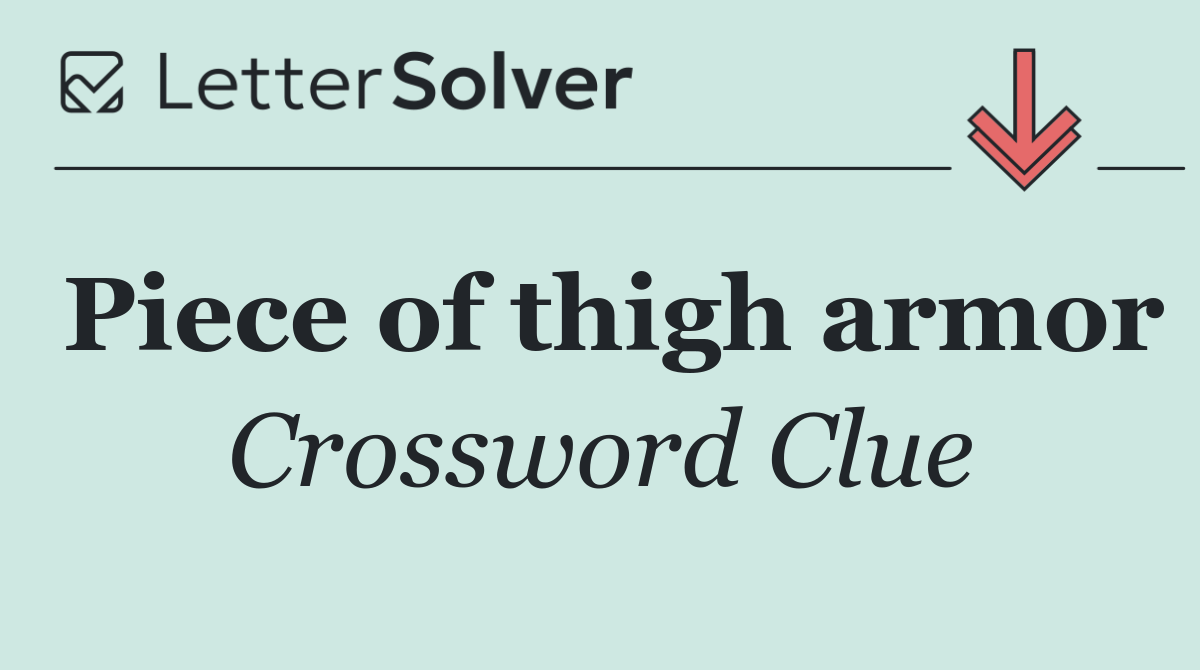 Piece of thigh armor