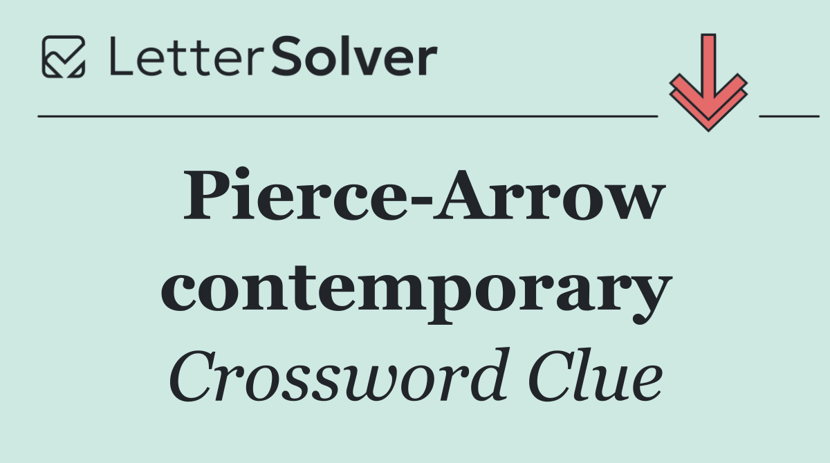 Pierce Arrow contemporary