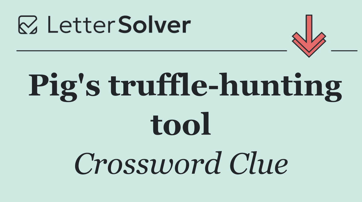 Pig's truffle hunting tool