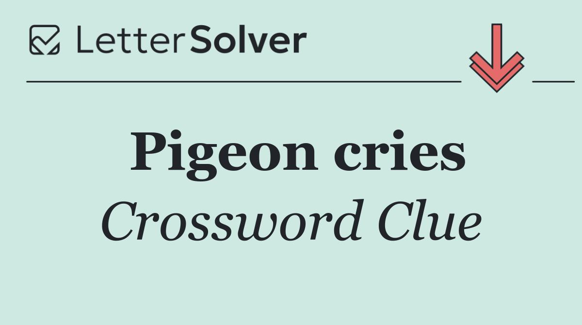 Pigeon cries