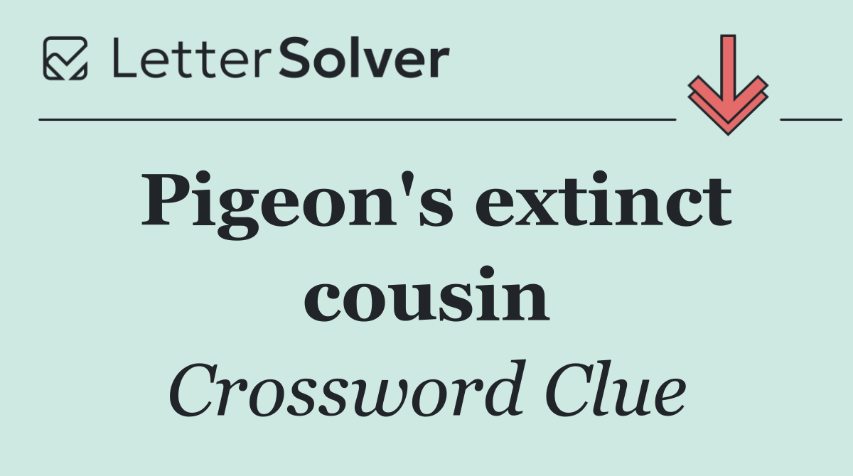 Pigeon's extinct cousin