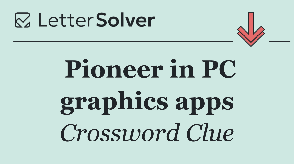Pioneer in PC graphics apps