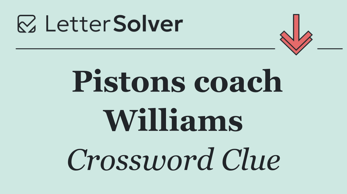 Pistons coach Williams