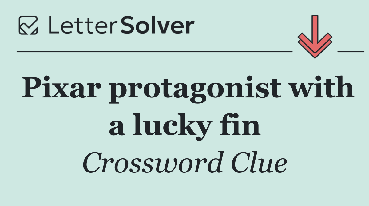 Pixar protagonist with a lucky fin