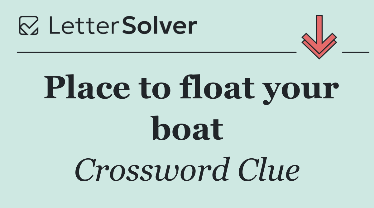 Place to float your boat