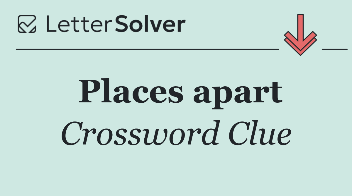 Places apart