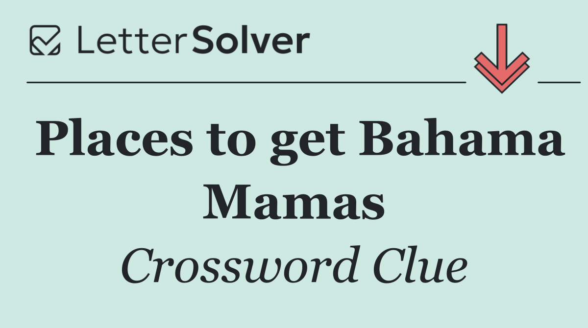 Places to get Bahama Mamas