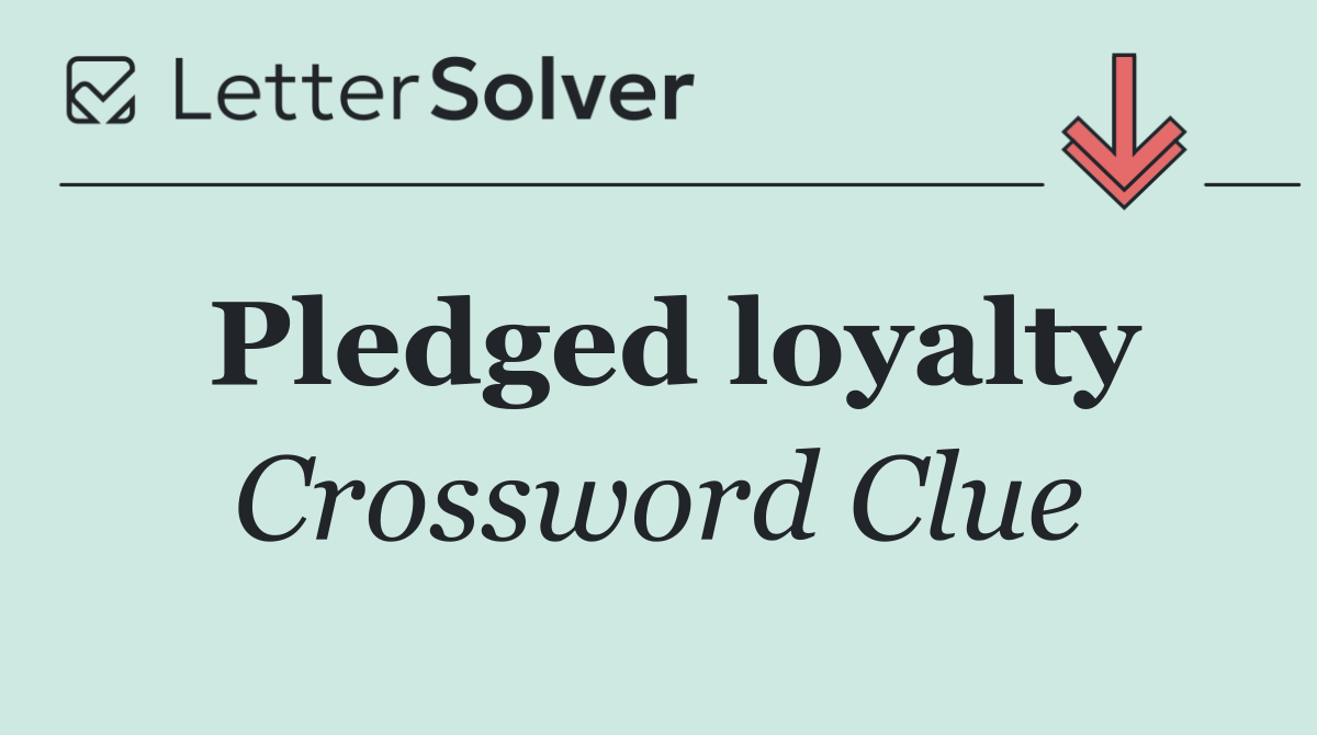 Pledged loyalty