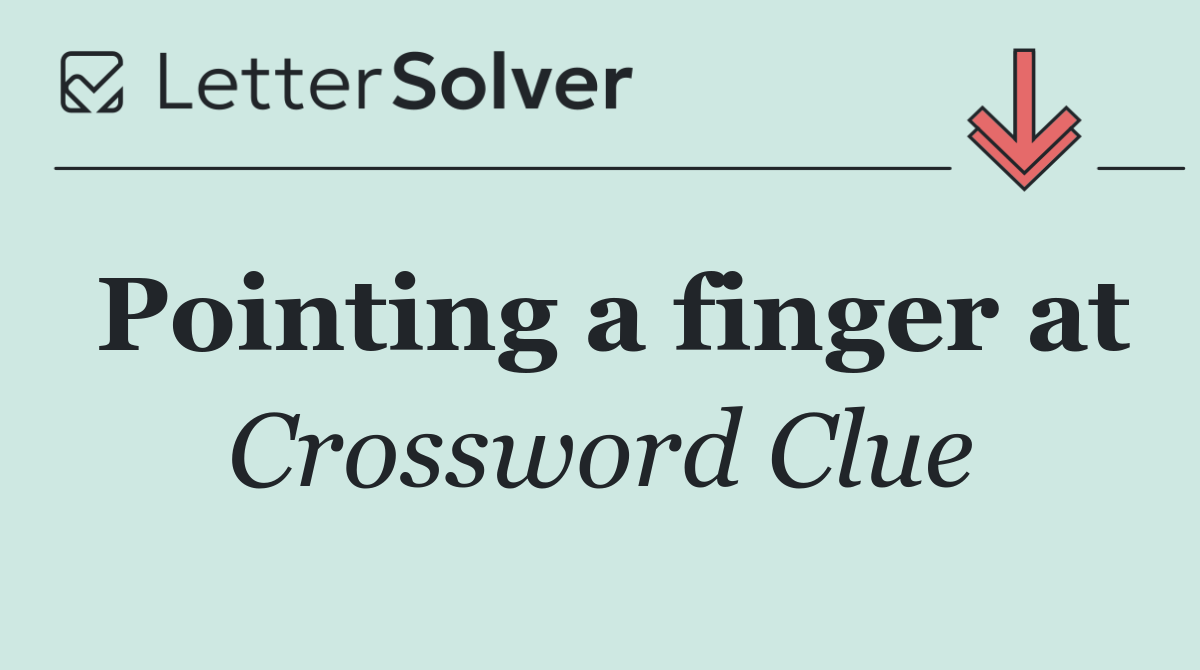 Pointing a finger at