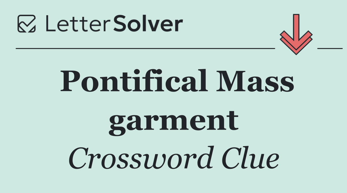 Pontifical Mass garment