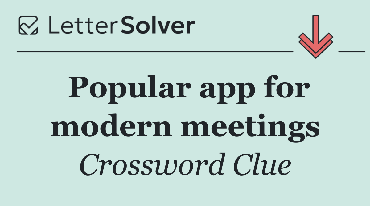 Popular app for modern meetings