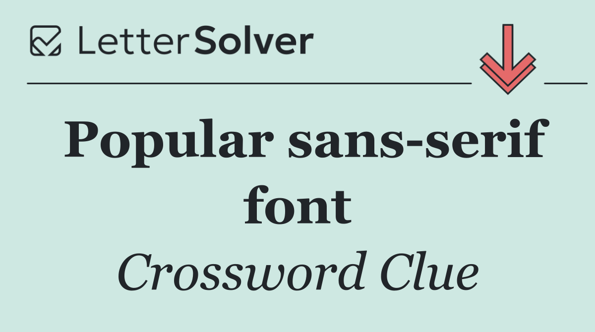 Popular sans serif font